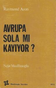 Avrupa Sola Mı Kayıyor? Avrupa Sola Mı Kayıyor?