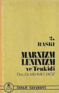 Marxizm Leninizm ve Tenkidi Marxizm Leninizm ve Tenkidi