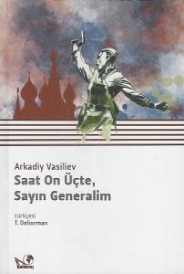 Saat On Üçte Sayın Generalim