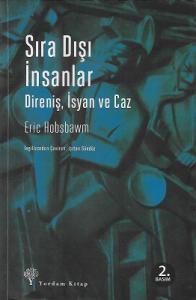 Sıra Dışı İnsanlar - Direniş İsyan ve Caz