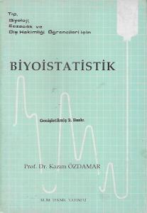 Biyoistatistik Tıp Diyoloji Eczacılık ve Diş Hekimli Öğrencileri İçin Biyoistatistik Tıp Diyoloji Eczacılık ve Diş Hekimli Öğrencileri İçin