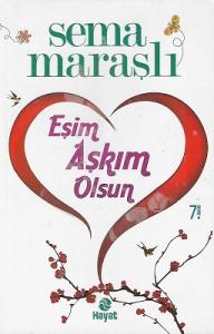 Eşim Aşkım Olsun Eşim Aşkım Olsun