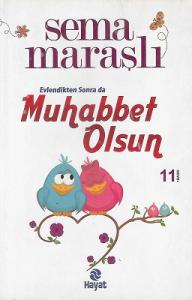 Evlendikten Sonra Da Muhabbet Olsun Evlendikten Sonra Da Muhabbet Olsun