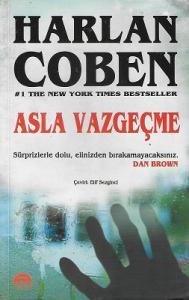 Asla Vazgeçme Asla Vazgeçme