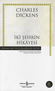 İki Şehrin Hikayesi - Hasan Ali Yücel Klasikler İki Şehrin Hikayesi - Hasan Ali Yücel Klasikler