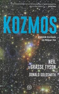 Kozmos Kozmik Evrimin 14 Milyar Yılı Kozmos Kozmik Evrimin 14 Milyar Yılı