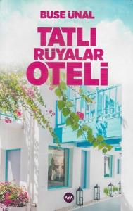 Tatlı Rüyalar Oteli Tatlı Rüyalar Oteli