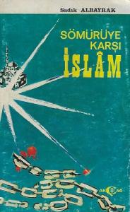 Sömürüye Karşı İslam Sömürüye Karşı İslam