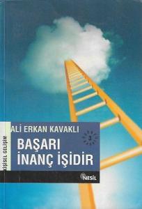 Başarı İnanç İşidir Asla Tesadüfi Değildir Başarı İnanç İşidir Asla Tesadüfi Değildir