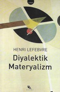 Diyalektik Materyalizm Diyalektik Materyalizm