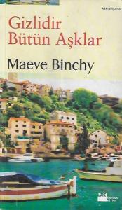 Gizlidir Bütün Aşklar