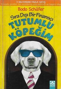 Sıra Dışı Bir Finansçı - Tutumlu Köpeğim Sıra Dışı Bir Finansçı - Tutumlu Köpeğim