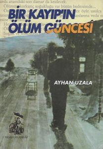 Bir Kayıp'ın Ölüm Güncesi Bir Kayıp'ın Ölüm Güncesi