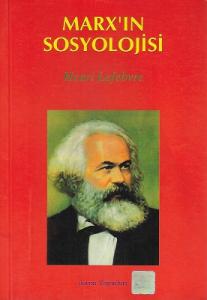 Marx'ın Sosyolojisi