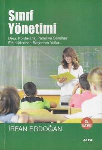 Sınıf Yönetimi - Ders Konferans Panel ve Seminer Etkinliklerinde Başarının Yolları Sınıf Yönetimi - Ders Konferans Panel ve Seminer Etkinliklerinde Başarının Yolları