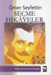Ömer Seyfettin Seçme Hikayeler