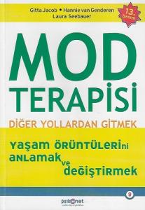 Mod Terapisi: Diğer Yollardan Gitmek Mod Terapisi: Diğer Yollardan Gitmek