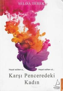 Karşı Penceredeki Kadın Karşı Penceredeki Kadın