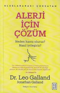 Alerji İçin Çözüm - Neden Hasta Oluruz? Nasıl İyileşiriz?