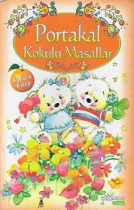 Portakal Kokulu Masallar Portakal Kokulu Masallar