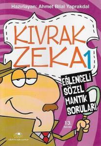 Kıvrak Zeka 1 Eğlenceli Sözler Mantık Soruları Kıvrak Zeka 1 Eğlenceli Sözler Mantık Soruları