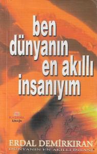 Ben Dünyanın En Akıllı İnsanıyım / Cep Boy Ben Dünyanın En Akıllı İnsanıyım / Cep Boy