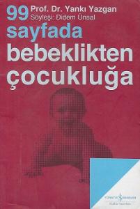 99 Sayfada Bebeklikten Çocukluğa