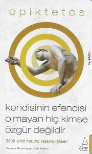 Kendisinin Efendisi Olmayan Hiç Kimse Özgür Değildir Kendisinin Efendisi Olmayan Hiç Kimse Özgür Değildir