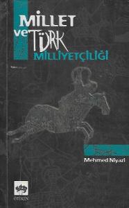 Millet ve Türk Milliyetçiliği - Yazar İmzalı