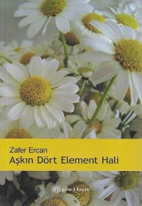 Aşkın Dört Element Hali Aşkın Dört Element Hali