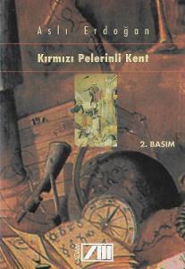 Kırmızı Pelerinli Kent Kırmızı Pelerinli Kent