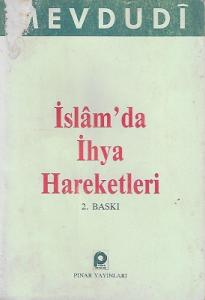 İslam'da İhya Hareketleri İslam'da İhya Hareketleri