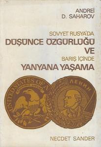 Sovyet Rusya'da Düşünce Özgürlüğü ve Barış İçinde Yanyana Yaşama