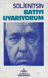 Batıyı Uyarıyorum Batıyı Uyarıyorum