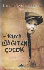 Rüya Dağıtan Çocuk Rüya Dağıtan Çocuk