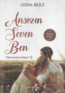 Ansızın Seven Ben Ansızın Seven Ben