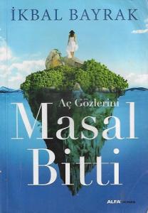 Aç Gözlerini Masal Bitti Aç Gözlerini Masal Bitti