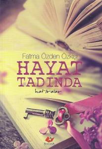 Hayat Tadında Hatıralar Hayat Tadında Hatıralar