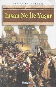 İnsan Ne İle Yaşar?