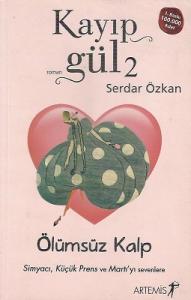Kayıp Gül 2 Ölümsüz Kalp