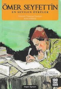 Ömer Seyfettin - En Sevilen Öyküler Ömer Seyfettin - En Sevilen Öyküler