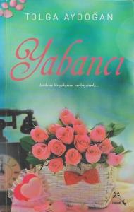 Yabancı (Herkesin Bir Yabancısı Var Hayatında)