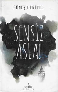 Sensiz Asla Sensiz Asla