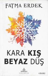 Kara Kış Beyaz Düş Kara Kış Beyaz Düş