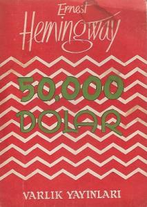 50.000 Dolar - 1964 Yılı 3. Baskı Kitap 50.000 Dolar - 1964 Yılı 3. Baskı Kitap