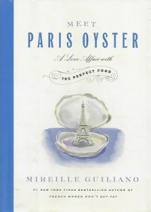 Meet Paris Oyster: A Love Affair with the Perfect Food - Ciltli Kitap
