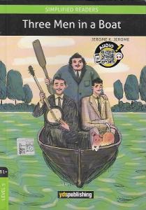 Three Men in a Boat - Level 5 B1+ Simplified Readers Three Men in a Boat - Level 5 B1+ Simplified Readers