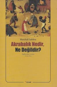 Akrabalık Nedir Ne Değildir? Akrabalık Nedir Ne Değildir?