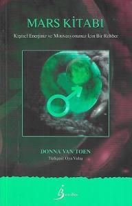 Mars Kitabı - Kişisel Enerjiniz ve Motivasyonunuz İçin Bir Rehber