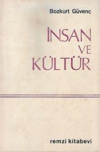 İnsan ve Kültür İnsan ve Kültür